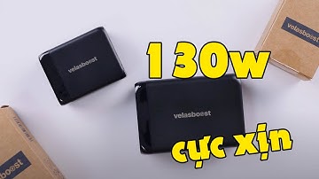 Củ sạc 130W ĐỈNH NHẤT, lại còn THƯƠNG HIỆU VIỆT - Nghĩ gì nữa???