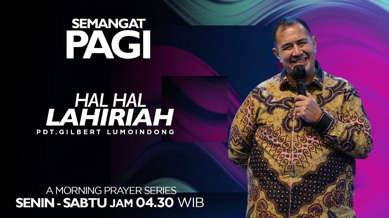 Semangat Pagi | Hal-Hal Lahiriah | Senin, 3 Juni 2024 - YouTube