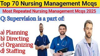 Top 70 Management Nursing Exam Mcqs 2025-2026 | all nursing exam mcqs | management nursing exam mcqs