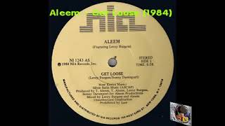 Aleem - Get Loose (1984)