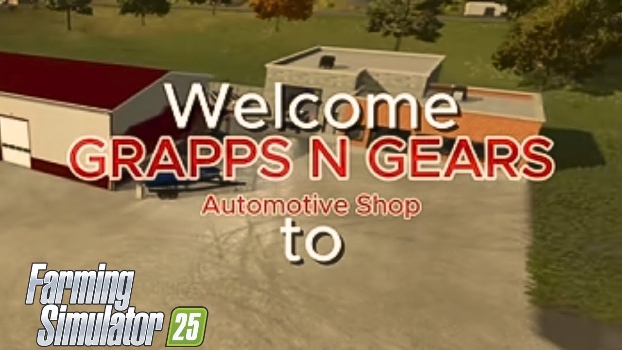 Welcome to Grapps N Gears! FS25