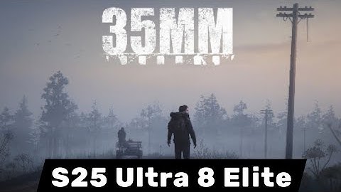 35mm | S25 Ultra 8 Elite | Kenji-NX Switch Emulator 