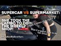 Supercar vs Supermarket: She Took the Lambo to Do the Weekly Shop!