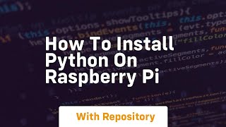 how to install python on raspberry pi