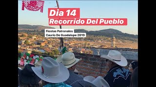 DIA 14 - Recorrido Del Pueblo Fiestas Patronales Caurio De Guadalupe (PARTE 2)