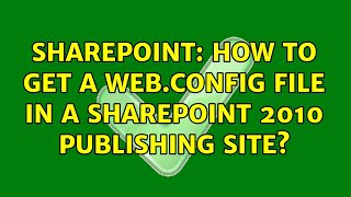 Sharepoint: How to get a web.config file in a sharepoint 2010 publishing site? (3 Solutions!!) Sharepoint: How to get a web.config file in a sharepoint 2010 publishing site? (3 Solutions!!)