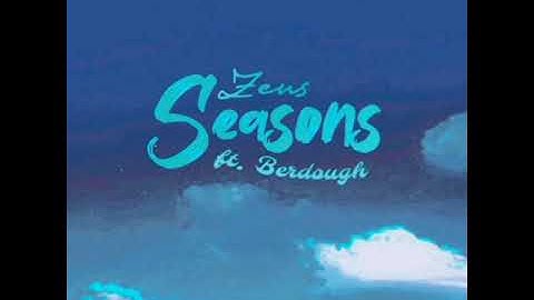 Zeus - Seasons feat. Berdough