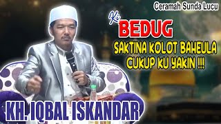 Download Lagu saktina kolot baheula! | Ceramah terbaru KH. Iqbal Iskandar MP3