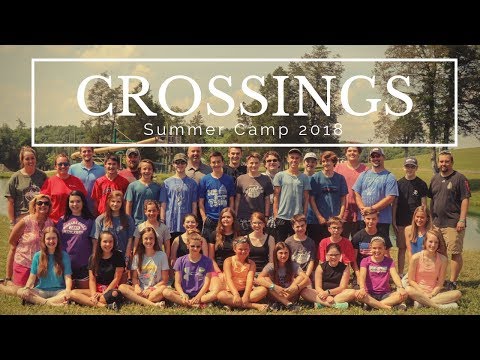 Crossings Summer Camp Highlights 2018