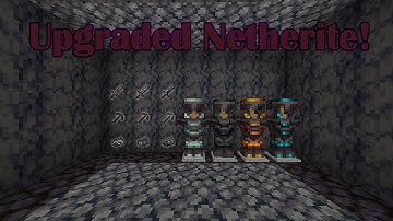 Cool Tools, Armor, and Effects! - Upgraded Netherite Mod