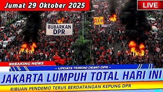 Download Lagu LIVE DEMO DPR HARI INI 29 AGUSTUS 2025 - DPR RESMI DI BUBARKAN❗❓ RAKYAT SEMAKIN GERAM KEPADA DPR❗ MP3 Download Lagu LIVE DEMO DPR HARI INI 29 AGUSTUS 2025 - DPR RESMI DI BUBARKAN❗❓ RAKYAT SEMAKIN GERAM KEPADA DPR❗ MP3