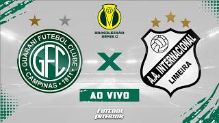 🔴 GUARANI X INTER DE LIMEIRA | 27/07/26 - CAMPEONATO BRASILEIRO SÉRIE C 2026 - [AO VIVO]