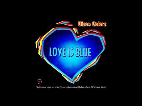 Disco Colors — Disco Colors - Colors (Blue Medley Mix) (90's Dance Music) ✅