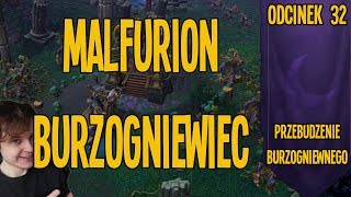 Malfurion BURZOGNIEWIEC.. w Warcraft Reforged