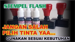 Jangan Salah Pilih..stempel Akan Rusak Tinta Stempel Flash