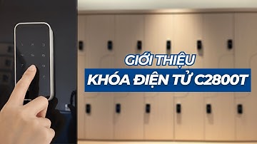 Giới thiệu Khóa Điện Tử Betech C2800T