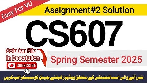 CS607 Assignment 2 Solution | Artificial Intelligence | Spring 2025 | 100% Correct