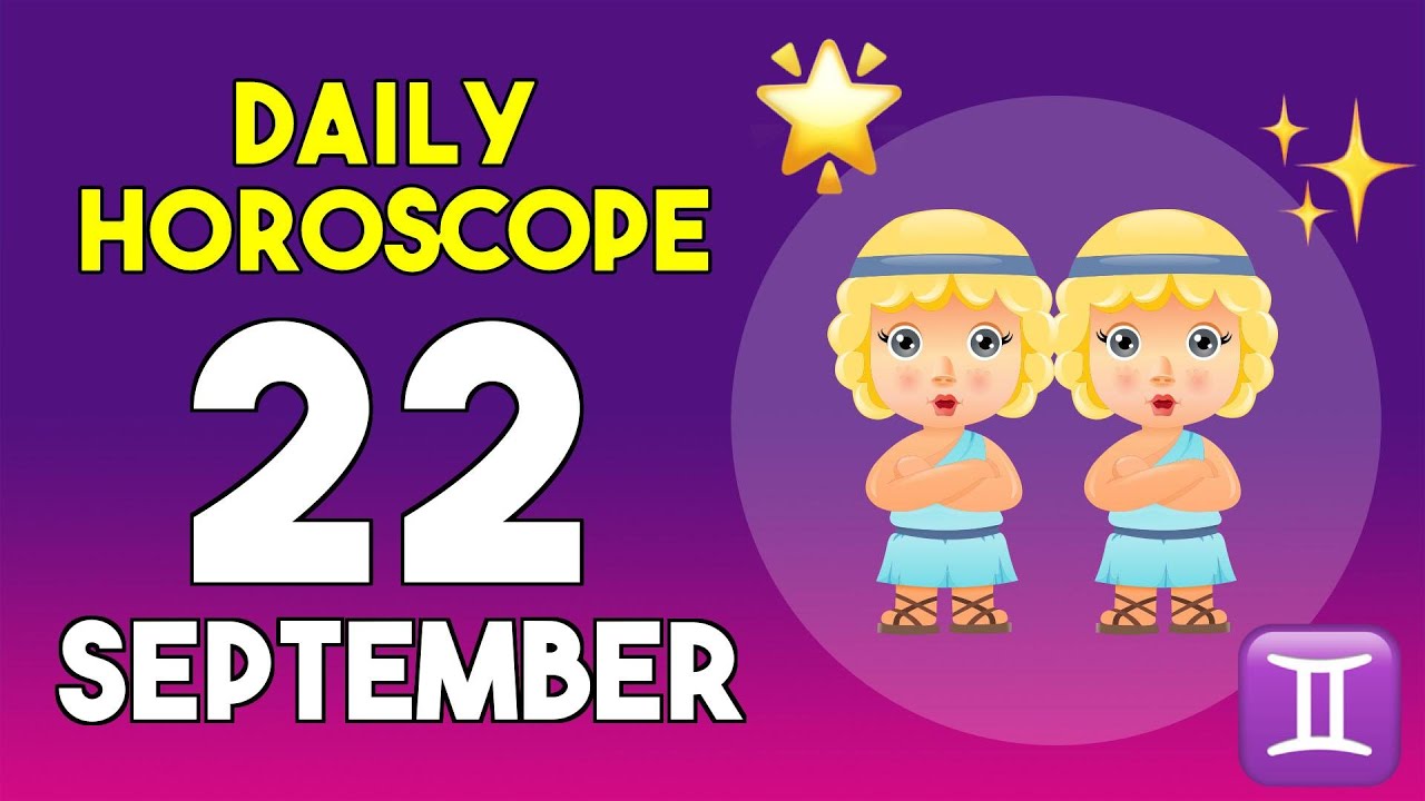 Gemini horoscope today - September 22, 2025