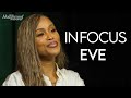 Eve Reflects on Coming Up in the 2000s, Transitioning From Rapper to TV Star, Motherhood &amp; More