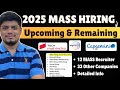 🔥2025 Mass Hiring (Upcoming &amp; Remaining) | TechM, L&amp;T, Wipro, Capgemini | 33 Other Companies Hiring