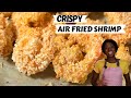 Crispy Air Fried Shrimp