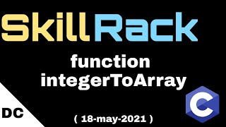 function integerToArray | skillrack daily challenge