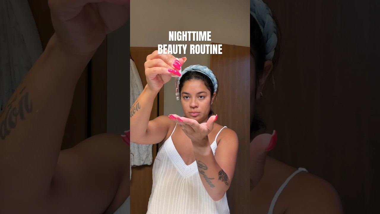 My nighttime beauty routine! Skin, hair & body. 