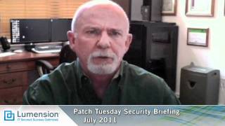 July 2011 Patch Tuesday Security Briefing