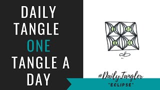 Daily Tangle - Pattern  Focus -  Eclipse   | How to draw | #DailyTangler