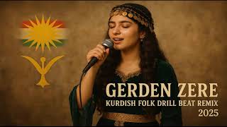 Gerden Zere - Kurdish Folk Drill Beat Remix 2025