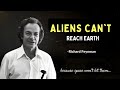 Feynman Explains Why Aliens Can't Reach Earth 🚀