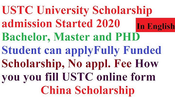 USTC University Scholarship 2020 and How you Fill USTC university online Form || In English