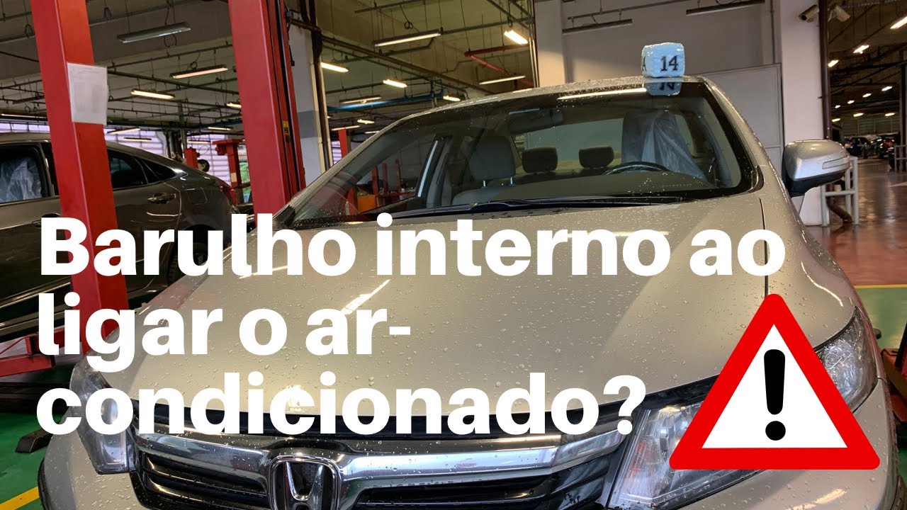 Honda: barulho interno ao ligar o ar-condicionado do seu honda?