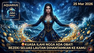 Aquarius♒ 🥵Kuasa Ilahi Ngga Ada Obat! Rezeki Seluas Lautan Dihantamkan Kamu Hari Ini - Mata Zodiak