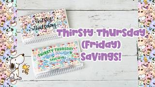 Full Thirsty Thursday Savings Challenges on Friday! Making Budgeting & Saving Money FUN! News
