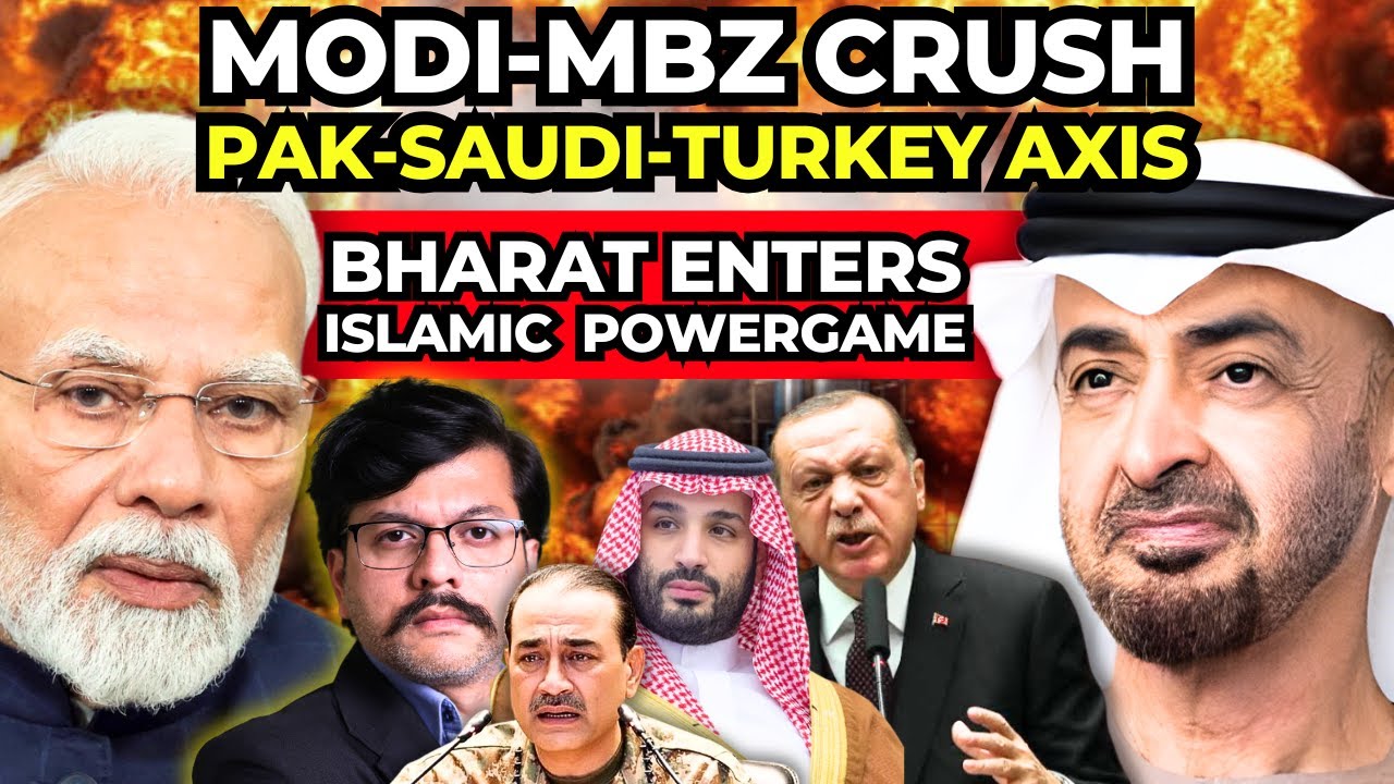 UAE Picks India & Israel as Islamic World Splits | Modi’s Silent Power Play | Pak-Saudi-Turkey Axis