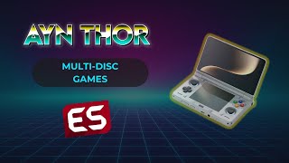 How To Handle Multi-Disc Games In Es-De Ayn Thor Odin Guide