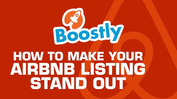 How to Make Your Airbnb Listing Stand Out (TOP TIPS FROM A SUPERHOST)