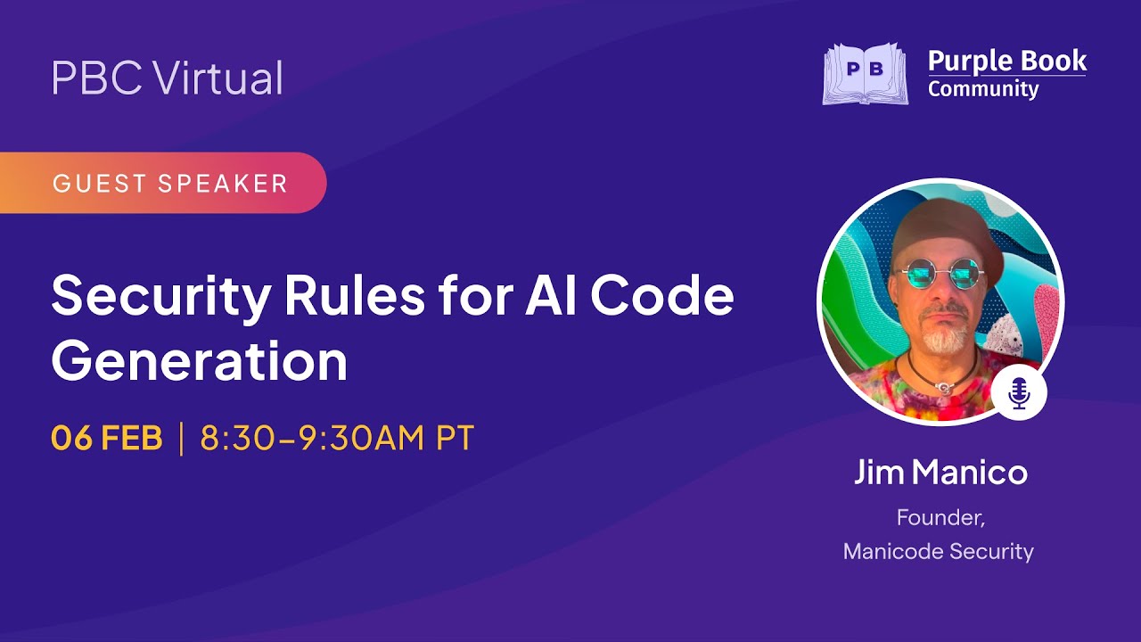 Jim Manico: Security Rules for AI Code Generation