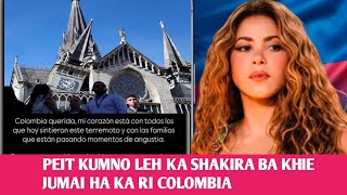 Peit lung mynsiem ka message Jong ka Shakira halor u jumai ba shyrkhei ha Colombia