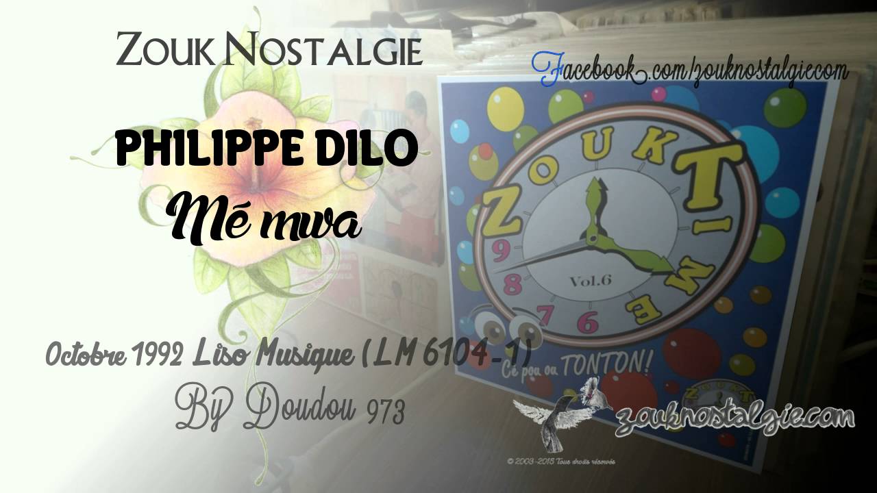 ZOUK NOSTALGIE - PHILIPPE DILO Mé mwa Octobre 1992 Liso Musique (LM 6104-1) By DOUDOU 973