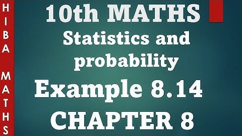 10th maths chapter 8 statistics example 8.14 tn samacheer hiba maths #maths