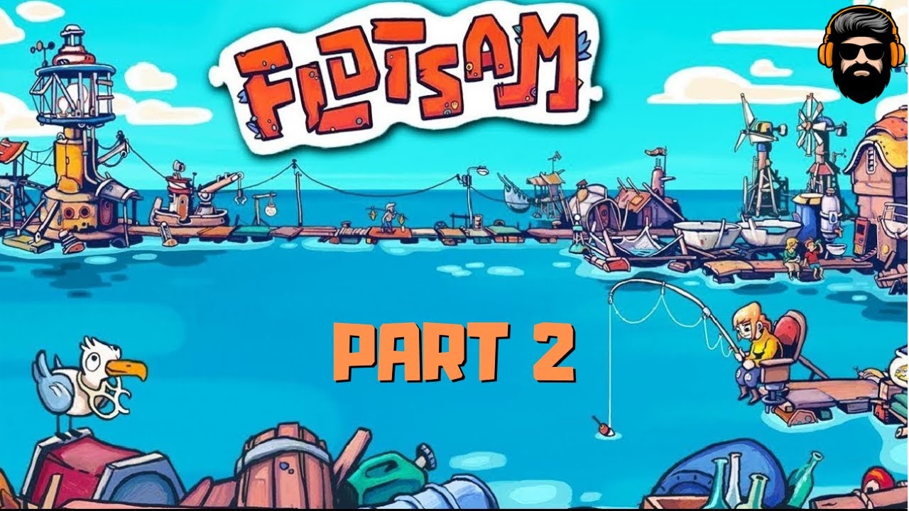 FLOTSAM Gameplay Part 2 (no commentary) YouTube