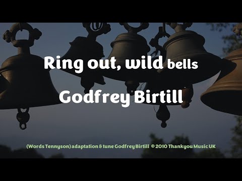 Ring out wild bells - Godfrey Birtill with lyrics