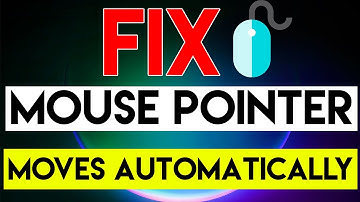 How To Fix Mouse Pointer Moves Automatically in Windows 11
