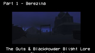The Guts & Blackpowder Blight Lore : Chronologically Order