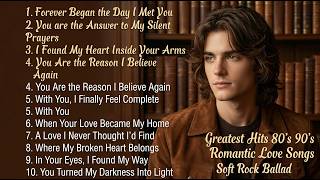 80's 90's Love Ballad Greatest Hits | Soft Rock Ballads 80's 90's 💖