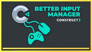 Better Input Manager Tutorial