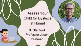 How to Assess Your Child For #dyslexia At Home For Free!