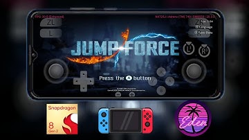 Eden v4 Emulator | Jump Force | SD 8 Gen 2 | Switch On Android 
